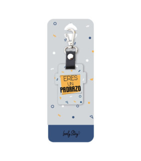LLAVERO - ERES UN PADRAZO