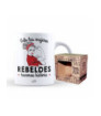 Taza Solo las mujeres Rebeldes hacemos historia