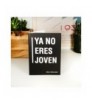 TARJETA YA NO ERES JOVEN