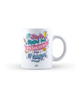 Taza ? Profe gracias por enseñarnos con el corazón