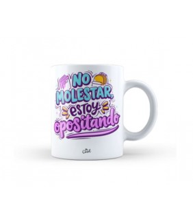 Taza ? No molestar, estoy opositando