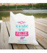Bolsa de tela   Hoy no te olvides de ser feliz 
