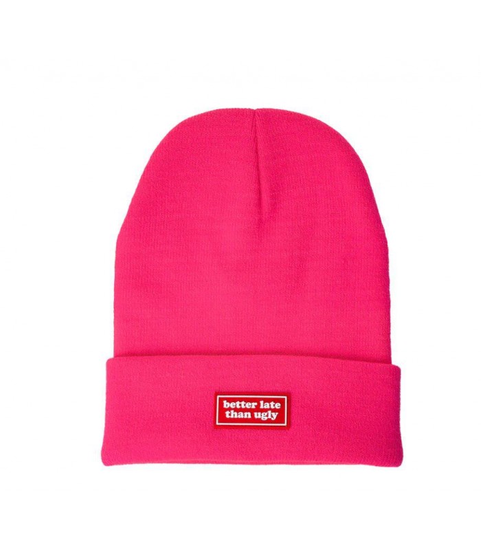 Gorro “Better late than ugly”