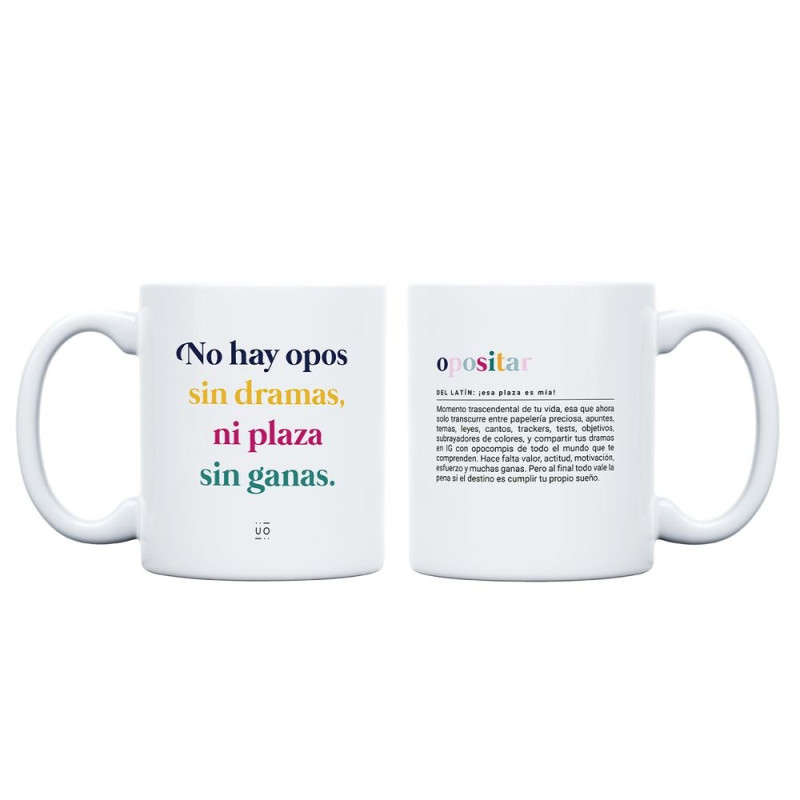 TAZA NO HAY OPOS SIN DRAMAS