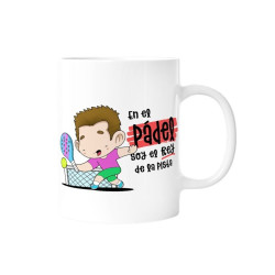 TAZA - EN EL PÁDEL SOY EL REY DE LA PISTA