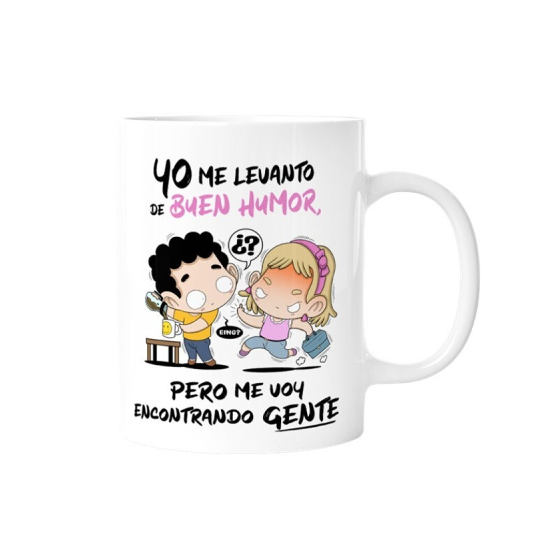 TAZA GRACIOSA - YO ME LEVANTO DE BUEN HUMOR, PERO
