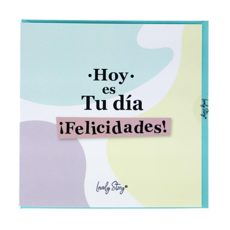 TARJETA DE FELICITACIÓN - HOY ES TU DÍA