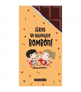 TABLETA DE CHOCOLATE - ¡ERES UN AUTÉNTICO BOMBÓN!