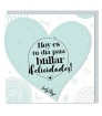 TARJETA DE FELICITACIÓN - HOY ES TU DÍA PARA BRILL